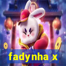 fadynha x